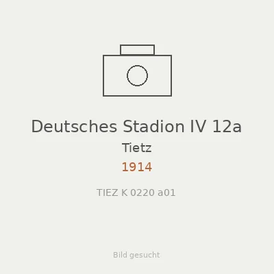 Deutsches Stadion IV 12a