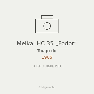Meikai HC 35 „Fodor“