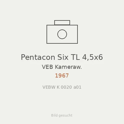 Pentacon Six TL 4,5x6