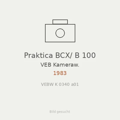 Praktica BCX/ B 100