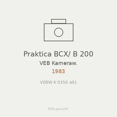 Praktica BCX/ B 200