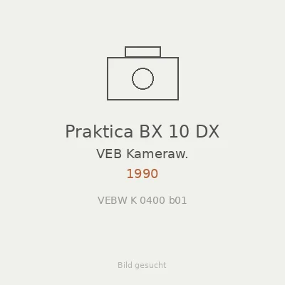 Praktica BX 10 DX