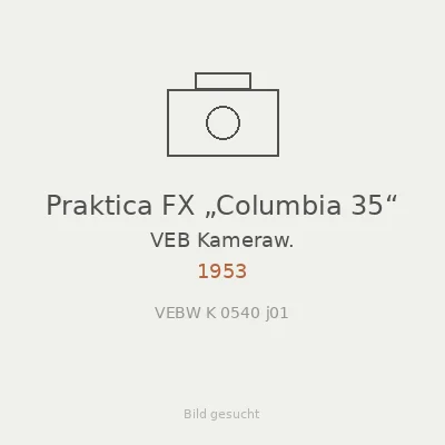 Praktica FX „Columbia 35“