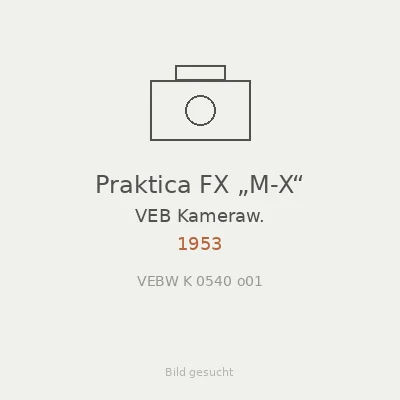 Praktica FX „M-X“