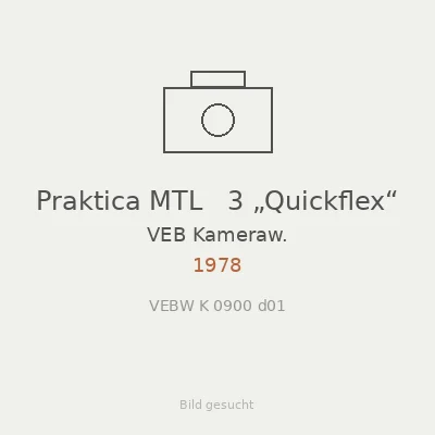 Praktica MTL   3 „Quickflex“