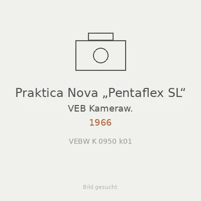 Praktica Nova „Pentaflex SL“