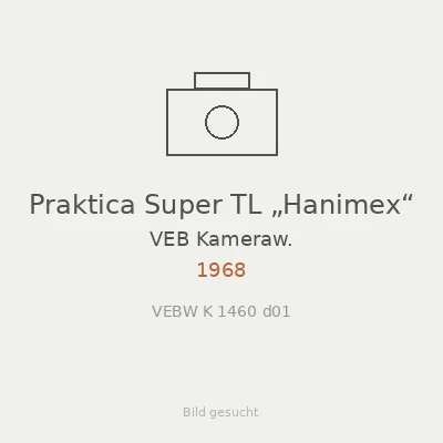 Praktica Super TL „Hanimex“