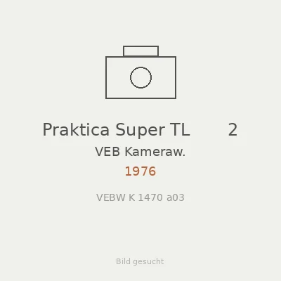 Praktica Super TL       2