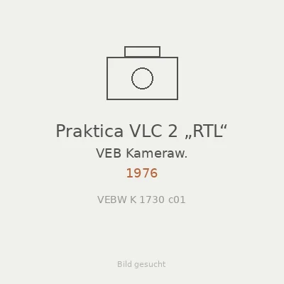 Praktica VLC 2 „RTL“