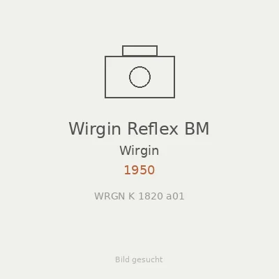Wirgin Reflex BM