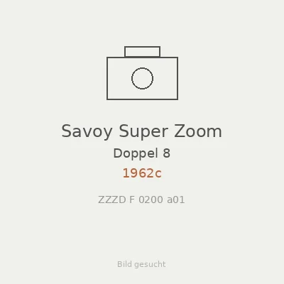 Savoy Super Zoom